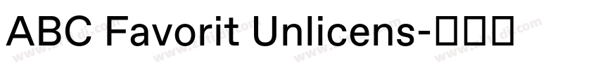 ABC Favorit Unlicens字体转换